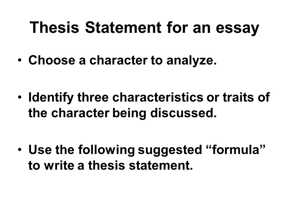 How do I write a thesis statement for a character analysis?